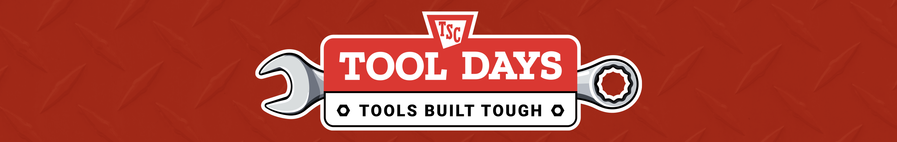 A banner reading, Tool Days, Tools Built Tough
