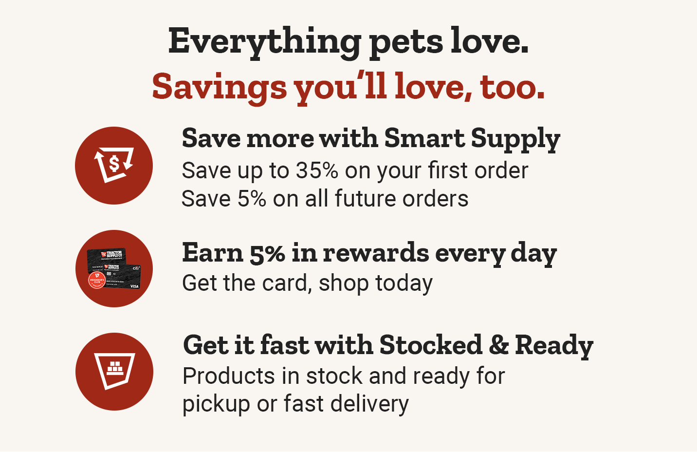Banner reading Everything pets love. Savings you'll love, too, featuring Smart Supply savings, Neighbor’s Club rewards, and Stocked and Ready benefits.