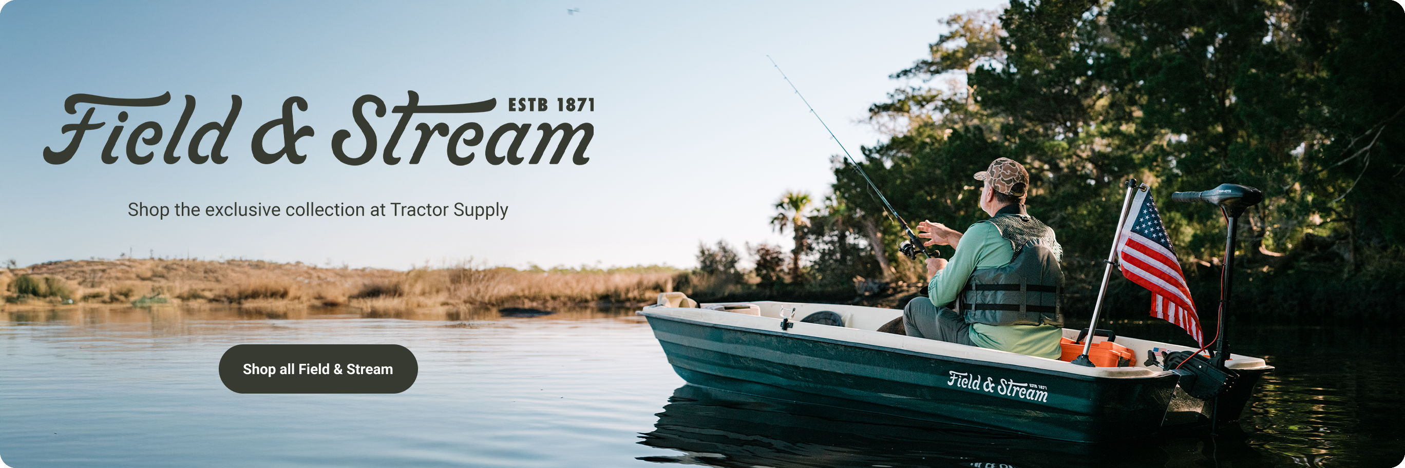 A banner with a man and a shaggy dog outside and text: Field and Stream gear and apparel, Together for life outdoors, only at Tractor Supply.