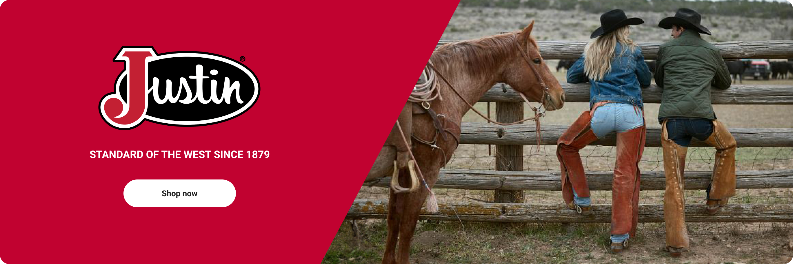 Promotional banner with the text, Justin. Standard of the west since 1879. Shop now. 