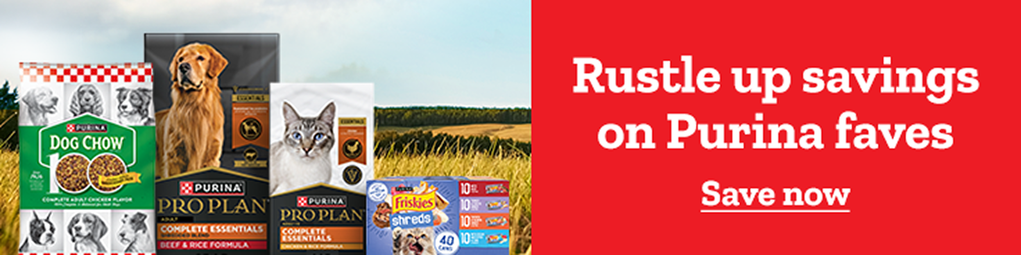 Purina banner with text, Rustle up savings on Purina faves with pet food products and a Save now button 