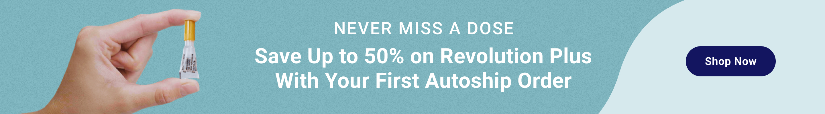Banner reading Never Miss a Dose. Save Up to 50 Percent on Revolution Plus With Your First Autoship Order, with a Shop Now button.