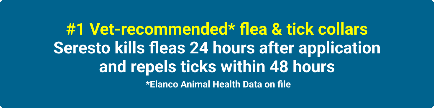 #1 Vet-recommended flea & tick collars* — Seresto kills fleas 24 hours after application and repels ticks within 48 hours (*Elanco Animal Health Data on file)