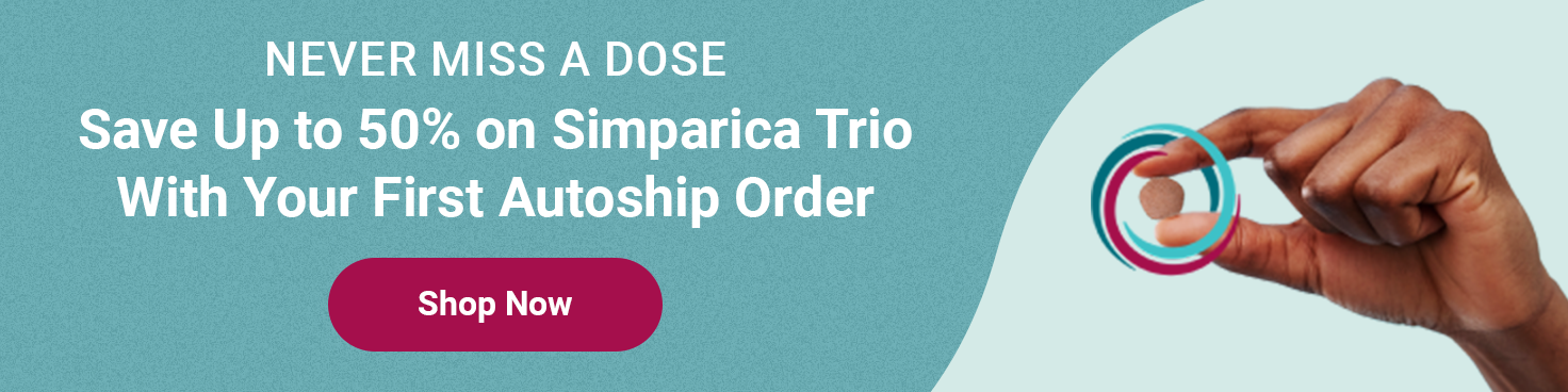 Simparica banner with the text, NEVER MISS A DOSE. Save Up to 50 percent on Simparica Trio with your first Autoship order.