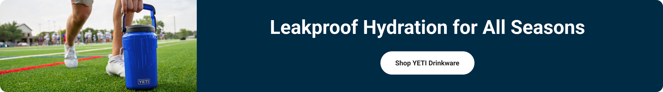 YETI at Tractor Supply banner reading Leakproof Hydration for All Seasons, featuring a water bottle and a Shop YETI Drinkware button. 