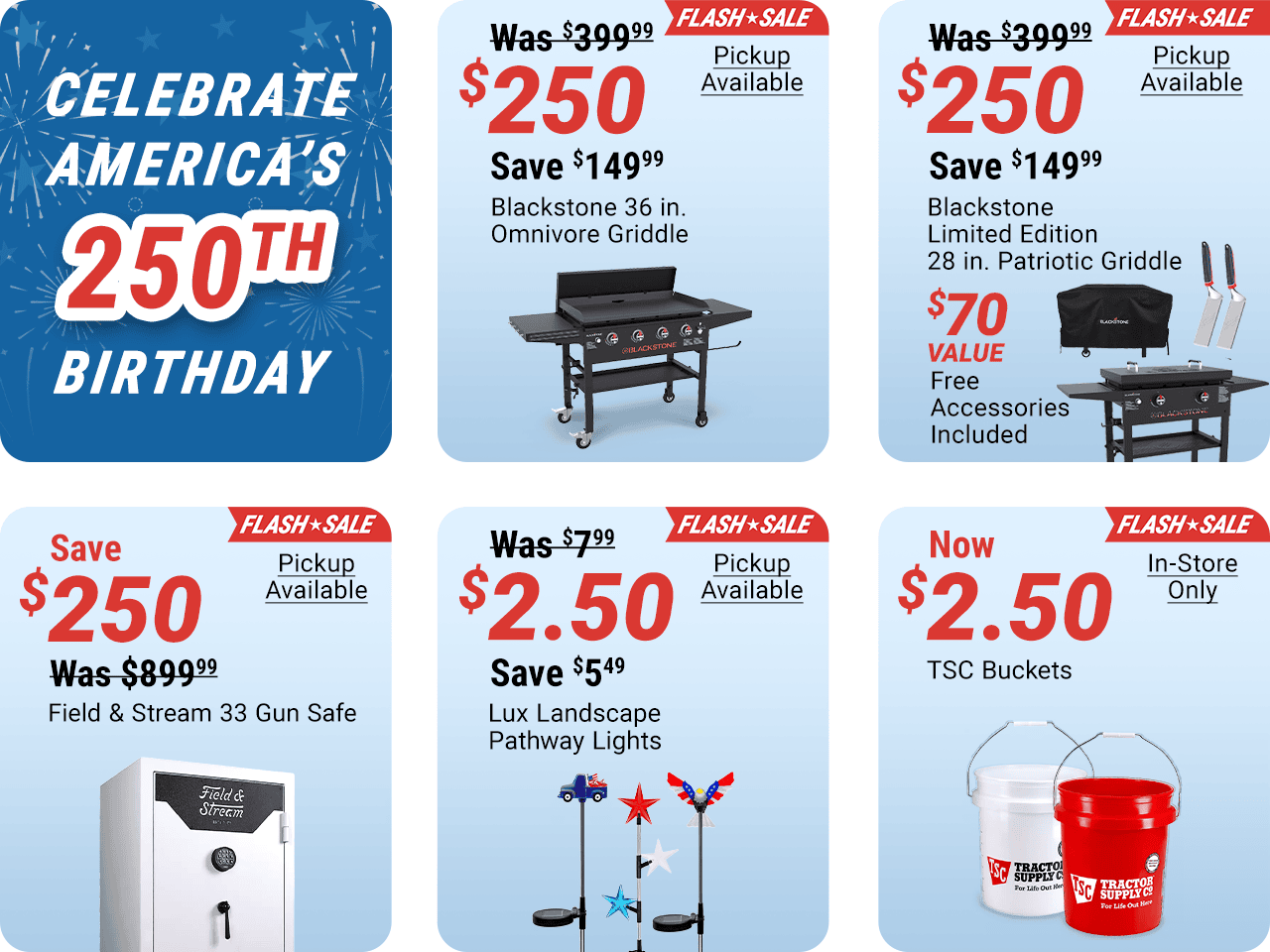 Celebrate America's 250th Birthday with Flash Sale savings. Blackstone 36 in. Omnivore Griddle now $250, save $149.99. Blackstone Limited Edition 28 in. Patriotic Griddle now $250 with $70 in free accessories included. Field & Stream 33 Gun Safe save $250
