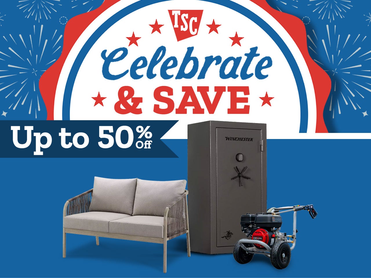 Tractor Supply Company patriotic savings promotion featuring the text “Celebrate and Save” with fireworks graphics and a badge-style design. Up to 50 percent off select products including a Winchester gun safe, outdoor patio loveseat, and pressure washer
