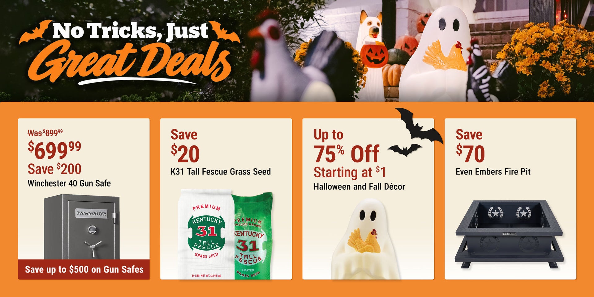 No Tricks, Just Great Deals: Winchester 40 Gun Safe now $699.99, save $200, plus up to $500 off gun safes. Save $20 on K31 grass seed, up to 75% off Halloween and fall decor starting at $1, and $70 on Even Embers Fire Pit.