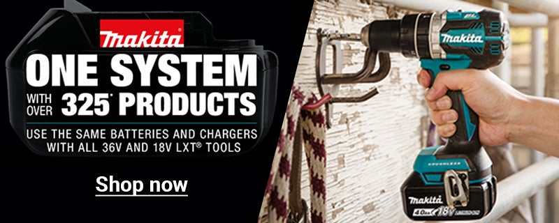 Makita, One System with over 325 products, use the same batteries and chargers with all 36V and 18V LXT® tools, Shop now