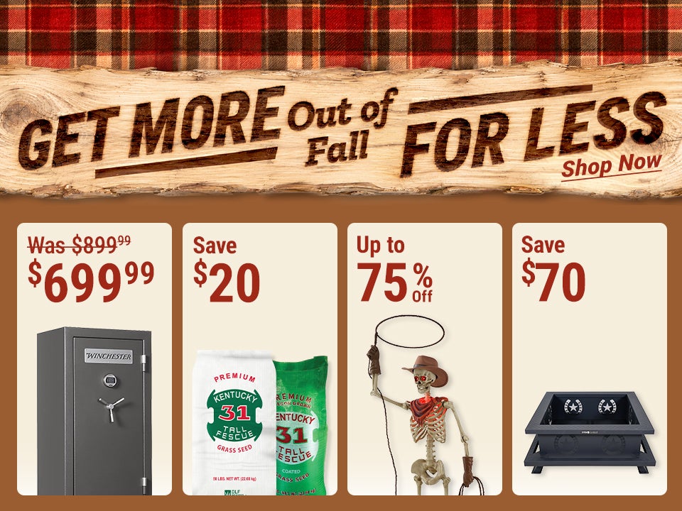 Tractor Supply Company Get More Out of Fall for Less promotion. Winchester 40 gun safe now 699.99, was 899.99, save 200 dollars, with savings up to 500 dollars on gun safes. Save 20 dollars on Kentucky 31 grass seed. Save up to 75 percent on Halloween and