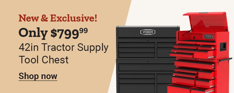 New and exclusive, only 799.99 dollars, 42 inch Tractor Supply tool chest, shop now
