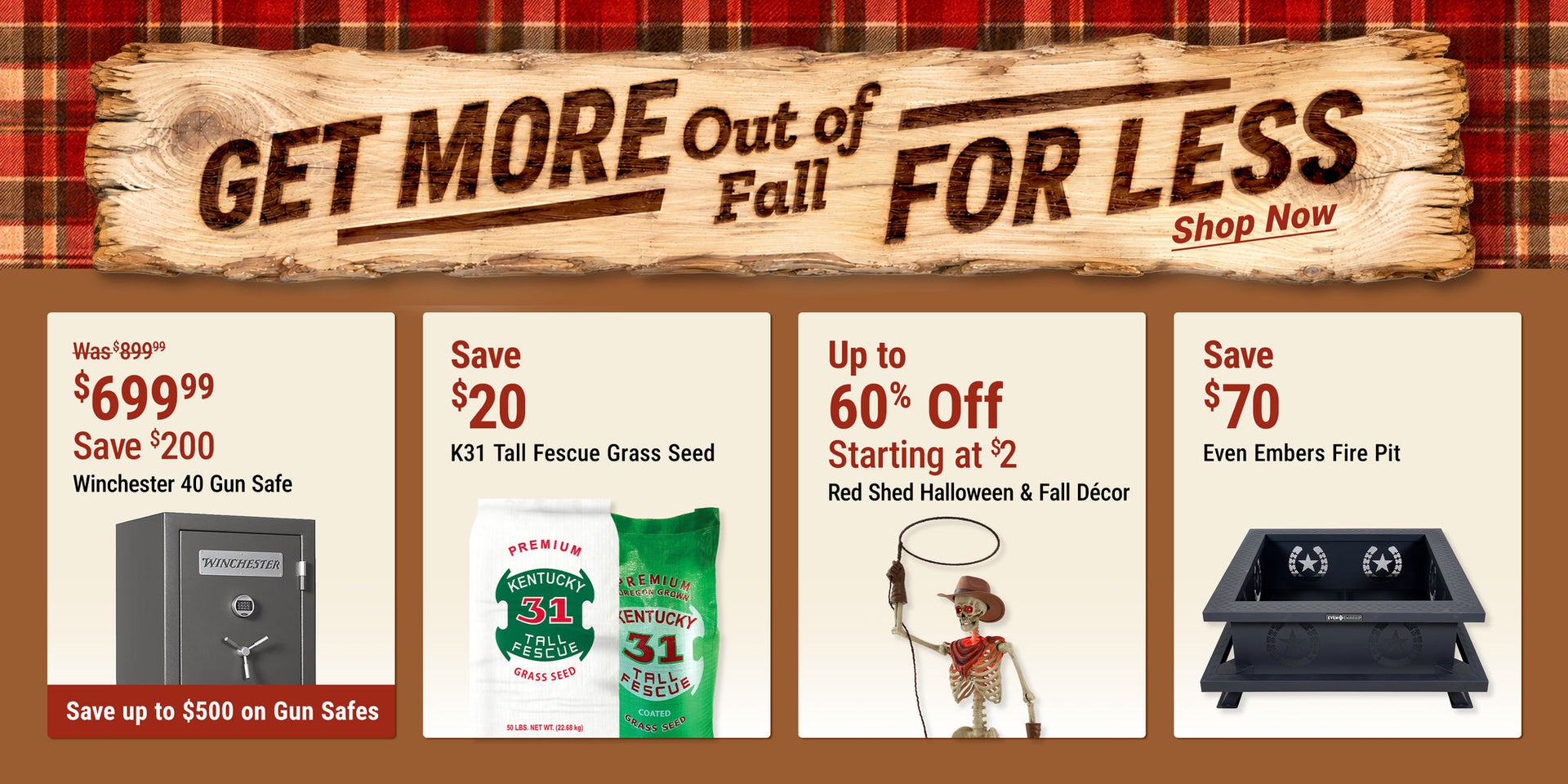 Get More Out of Fall for Less: Winchester 40 Gun Safe $699.99, save $200; K31 Tall Fescue Grass Seed, save $20; Red Shed Halloween and fall decor up to 60% off, starting at $2; Even Embers Fire Pit, save $70.