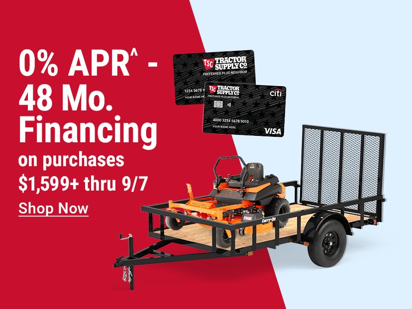 0% APR for 48-month financing on purchases of $1,599 or more through September 7 with a Tractor Supply credit card, featuring a zero-turn mower and utility trailer.