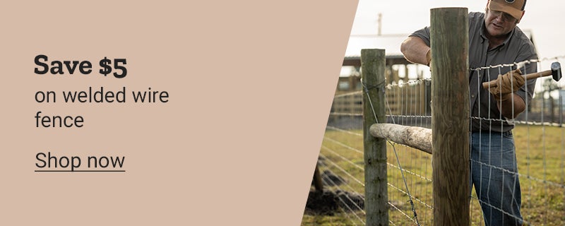 Banner reading Save 5 dollars on welded wire fence with a Shop now link and a man installing fence with wire rolls.