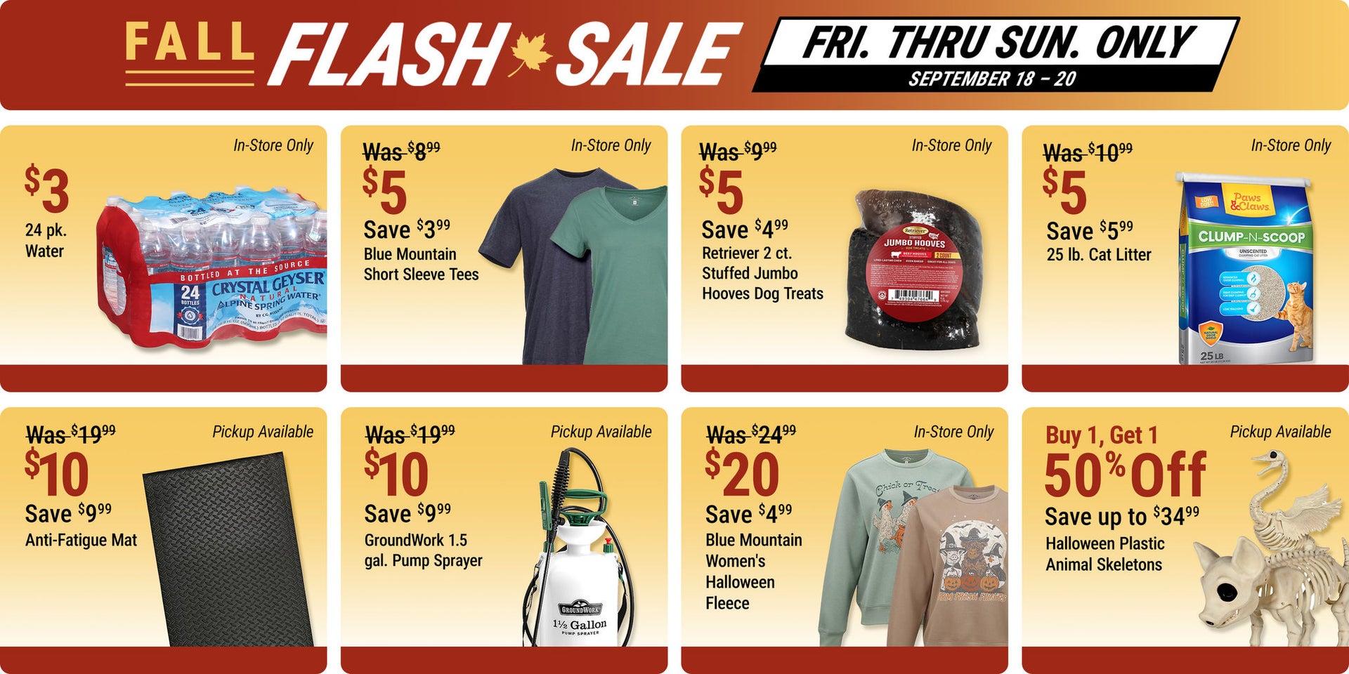 Tractor Supply Company Fall Flash Sale September 18 through September 20. Featured deals include 24 pack water for 3 dollars, Blue Mountain short sleeve tees for 5 dollars, Retriever stuffed jumbo hooves dog treats for 5 dollars, Paws and Claws 25 pound c