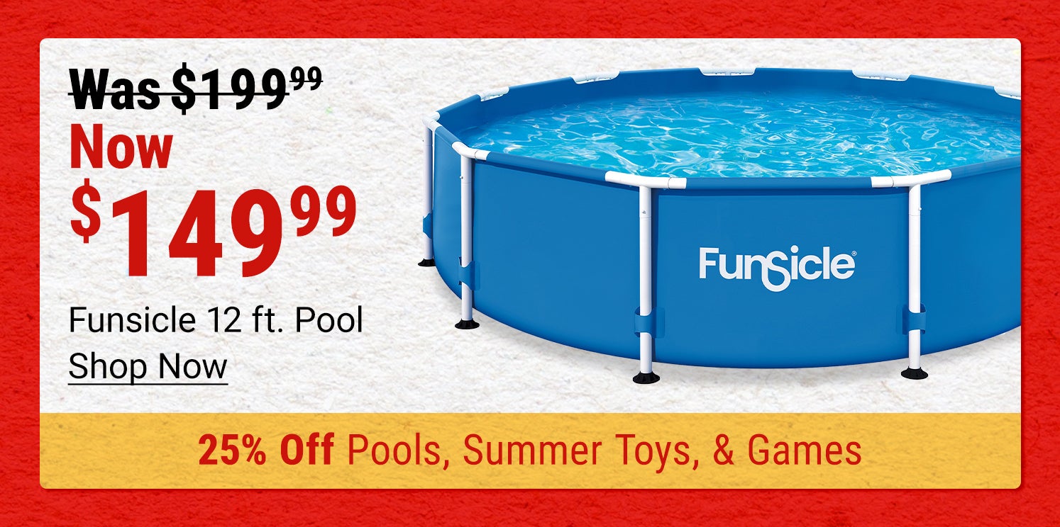 Funsicle 12-foot pool now $149.99, regularly $199.99. Save 25% on pools, summer toys, and games. Featured above-ground pool shown.