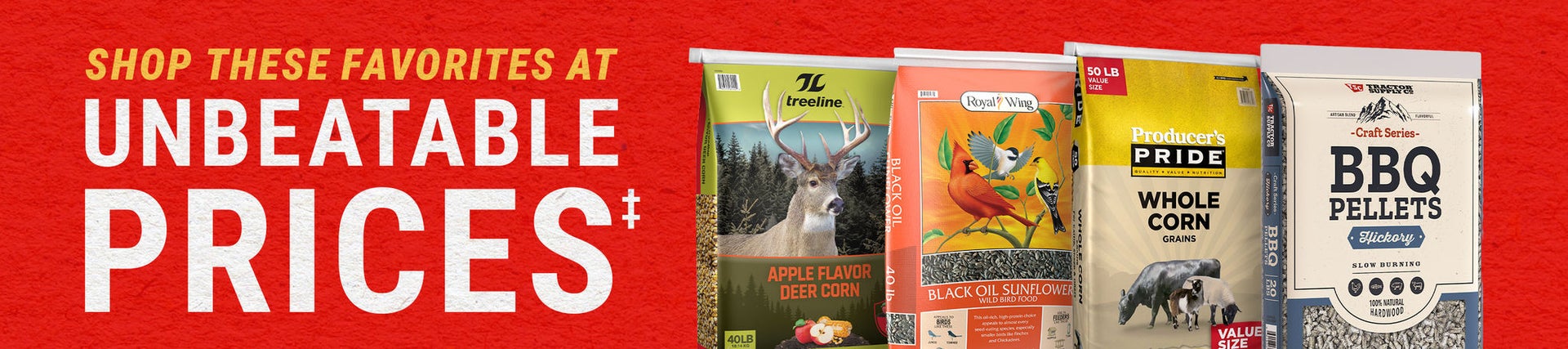 Shop these favorites at Unbeatable Prices‡