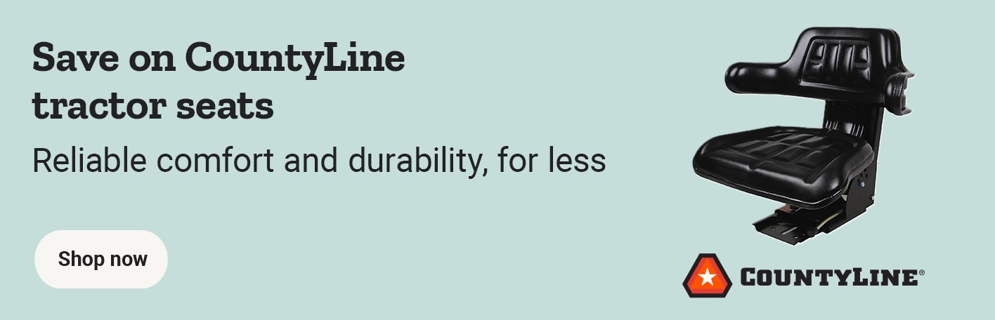 CountyLine promo banner for tractor seats with text, reliable comfort and durability and a Shop now button.