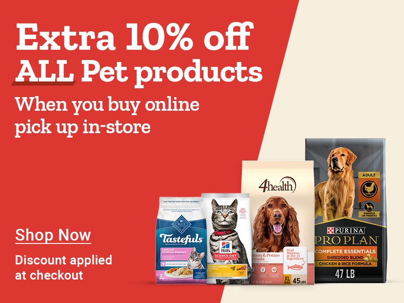 Tractor Supply Company promotion. Extra 10 percent off all pet products when you buy online and pick up in store. Discount applied at checkout. Image shows pet food brands including Blue Tastefuls, Hill's Science Diet, 4health, and Purina Pro Plan. Shop N