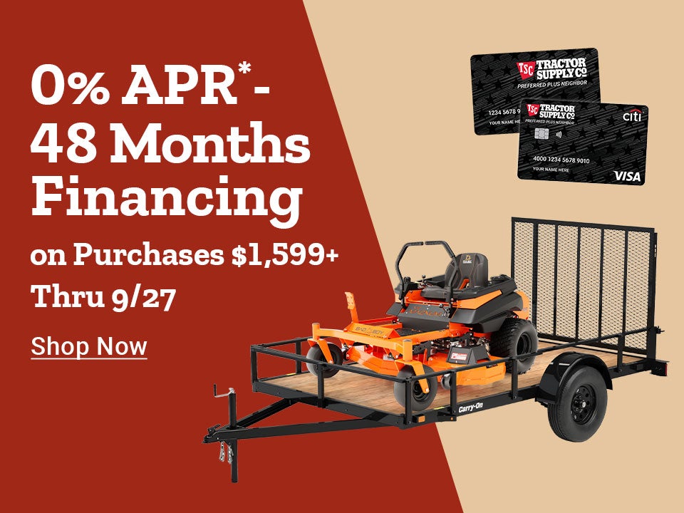 0% APR for 48-month financing on purchases of $1,599 or more through September 27 with a Tractor Supply credit card, featuring a zero-turn mower and utility trailer.