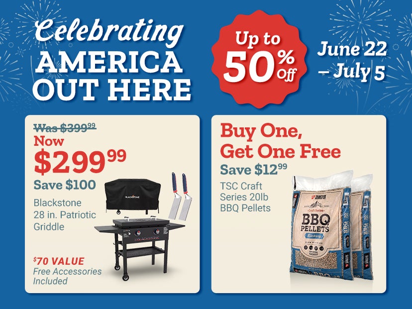 Celebrating America Out Here. Up to 50% off June 22–July 5. Featured deals on Blackstone griddles, BBQ pellets, and Winchester safes.