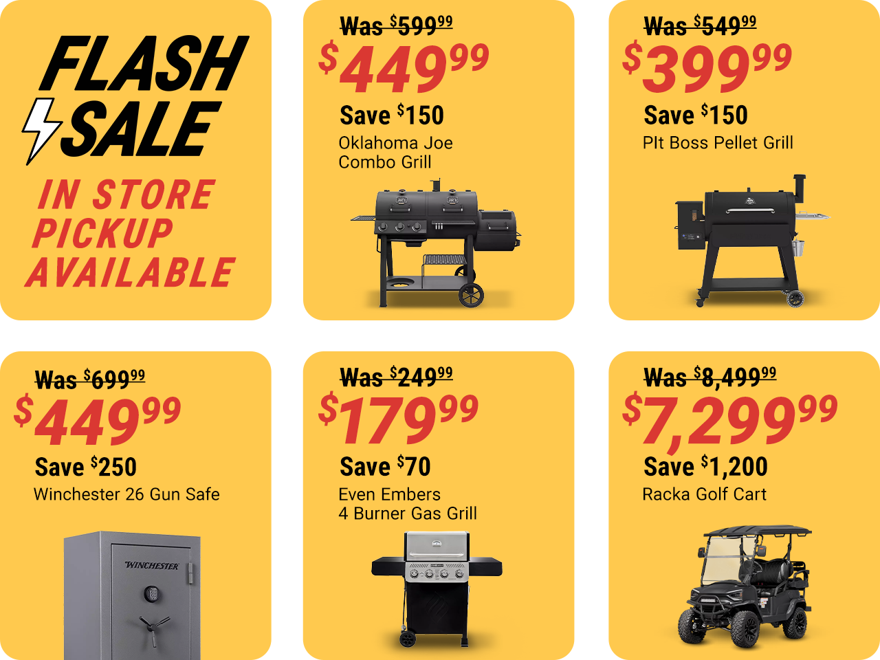 Tractor Supply Company Flash Sale promotion with in store pickup available. Featured deals include Oklahoma Joe Combo Grill now 449.99 was 599.99 save 150 dollars, Pit Boss Pellet Grill now 399.99 was 549.99 save 150 dollars, Winchester 26 gun safe now 44