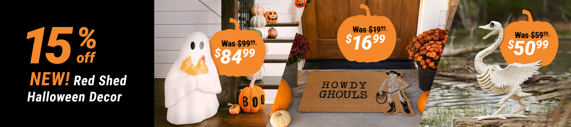 Save 15% on new Red Shed Halloween decor, including a ghost chicken decoration now $84.99, Howdy Ghouls skeleton cowboy doormat now $16.99, and skeleton goose decoration now $50.99.
