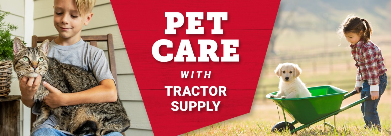 Pet Care with Tractor Supply.