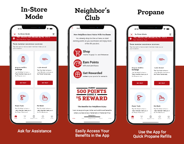 In-Store Mode, Ask for assistance. Neighbor's Club, Easily Access Your Benefits in the App.. Propane, Use the App for Quick Propane Refills.