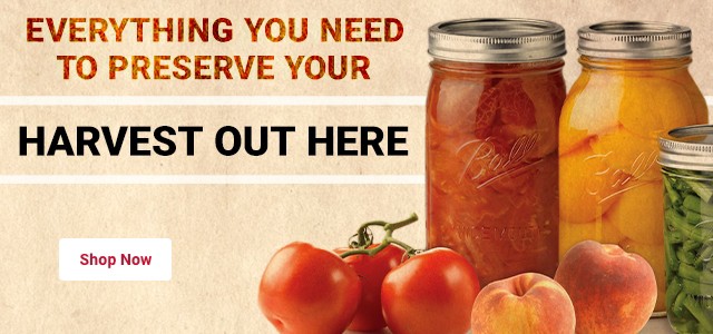 Everything you need to preserve your Harvest out here