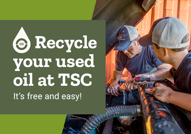 Recycle your used oil at TSC its free and easy