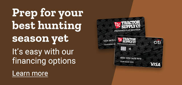 Prep for your best hunting season yet. It's easy with our financing options. Learn more