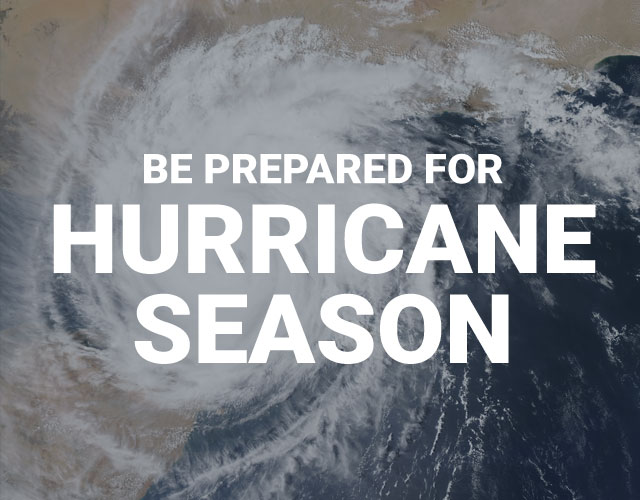 “Be prepared for hurricane season” in white, bold letters over image of hurricane making landfall