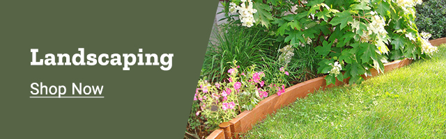 Landscaping - Shop Now