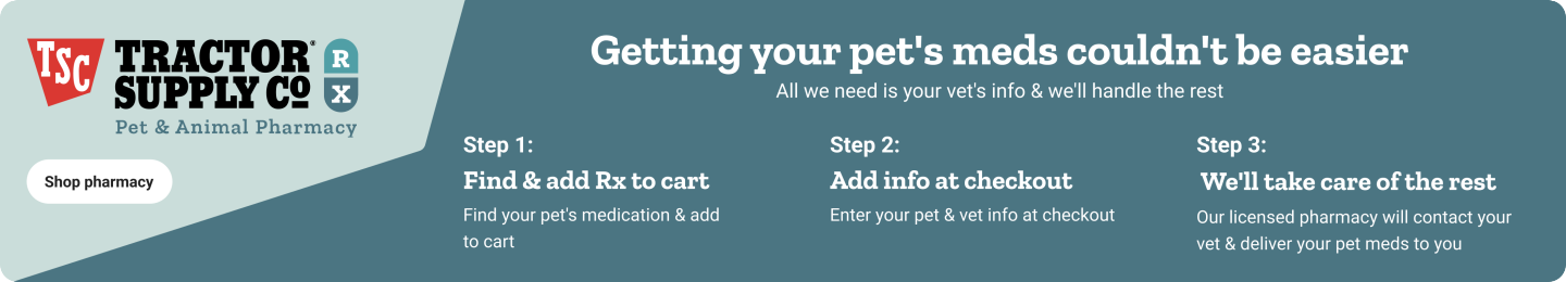 Take care of Prescriptions with Tractor Supply Rx