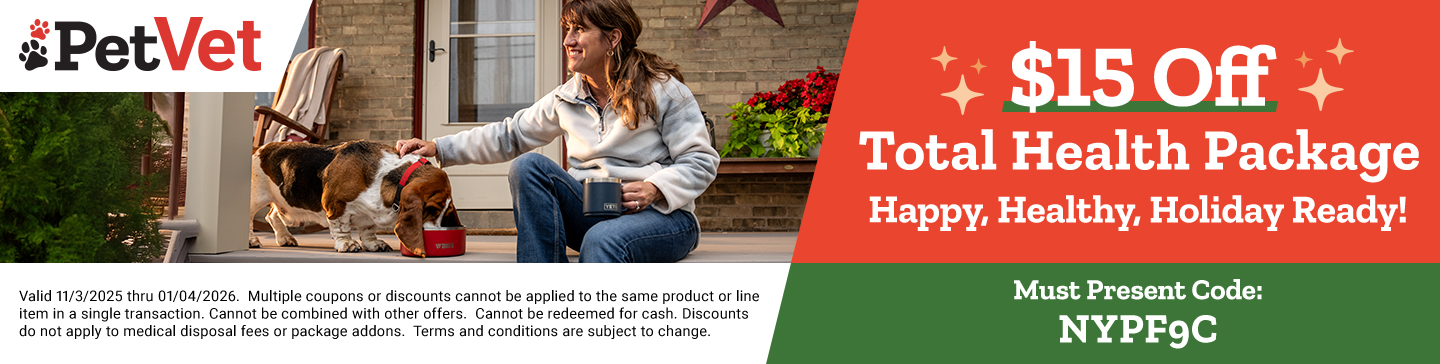 Promotional banner for PetVet holiday health offer. Text reads 15 dollars off Total Health Package. Happy healthy holiday ready. Must present code NYPF9C. Valid November 3rd 2025 thru January 4th 2026. Image features a smiling woman sitting on a porch petting a beagle dog while holding a coffee mug, with holiday decor and flowers in the background.